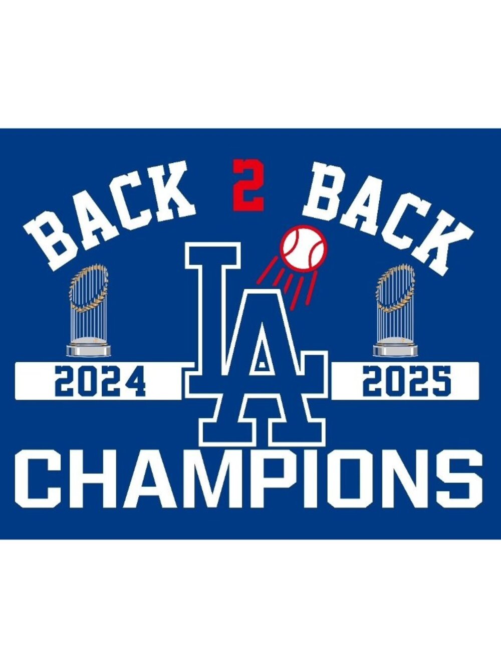 Los Angeles Dodgers 3x5ft Flag Back 2 Back 2024-2025 World Series Champions - Picture 1 of 1